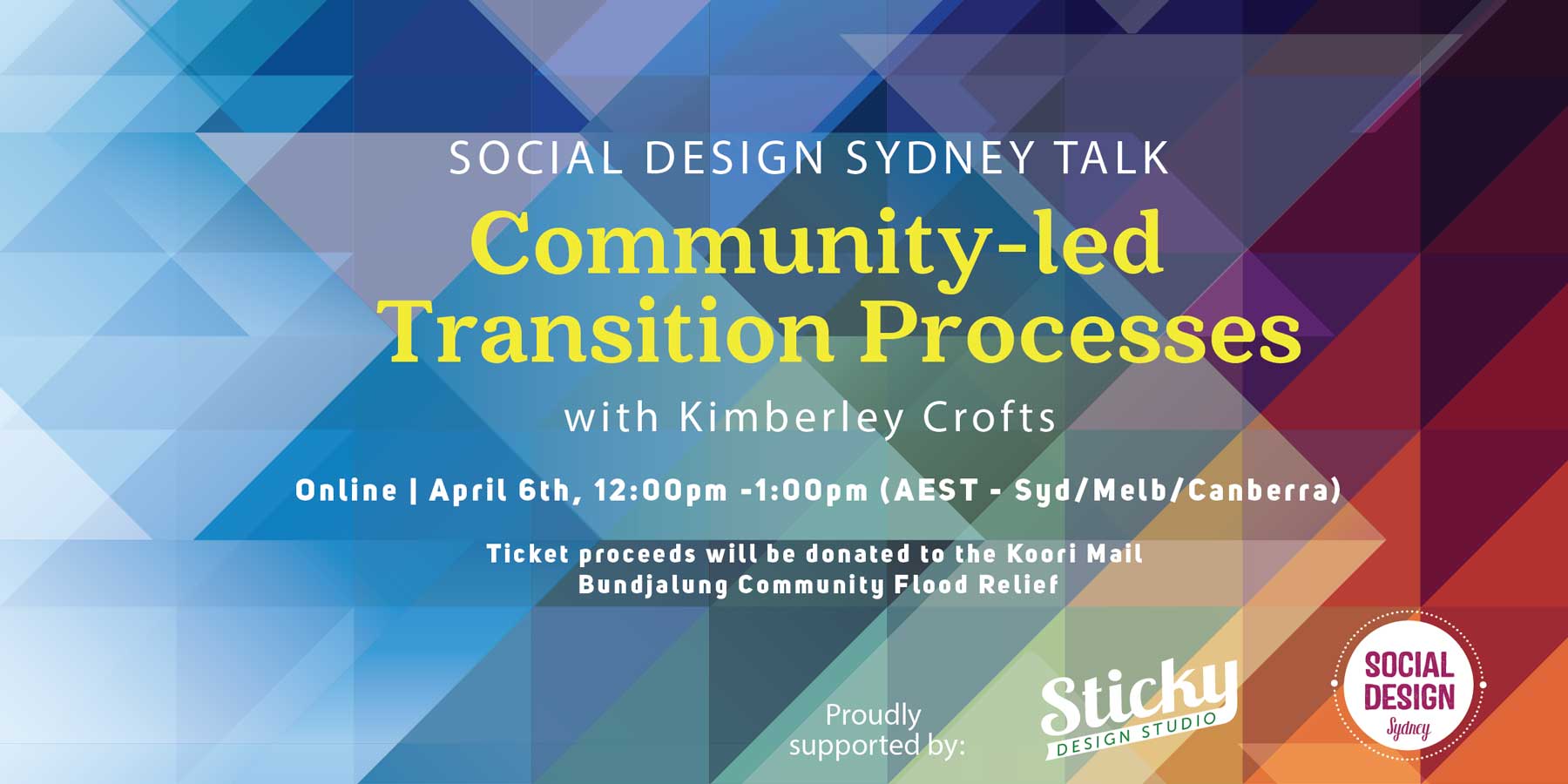 Community led transiton processes with Kimberley Crofts on coloured texture - Date April 6th at 12-1:00pm AEST